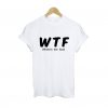 Where's The Food T-shirt